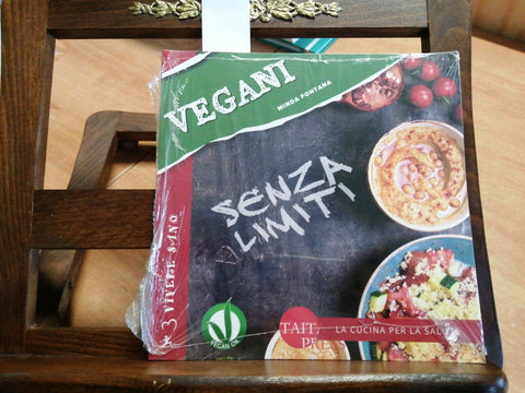 VEGANI SENZA LIMITI - MINDA FONTANA - TOFU SEITAN - TAITA PRESS (837)