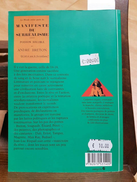 LES SURREALISTES UNE GENERATION ENTRE LE REVE ET L'ACTION - 2005 RISPAIL (