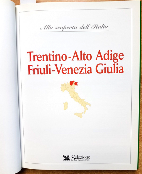 TRENTINO ALTO ADIGE, FRIULI VENEZIA GIULIA 1998 SELEZIONE READER'S DIGEST