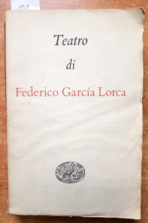 TEATRO DI FEDERICO GARCIA LORCA - 1959 EINAUDI - i millenni - 2edizione (1