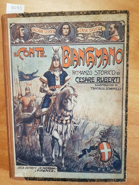 CESARE RUBERTI - IL CONTE BIANCAMANO - NERBINI - 1929 RILEGATO ILLUSTRATO (