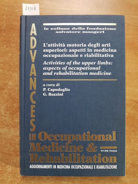 L'ATTIVITA' MOTORIA DEGLI ARTI SUPERIORI occupational medicine MAUGERI (6