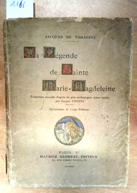 LA LEGENDE DE SAINTE MARIE MAGDELEINE - JACQUES DE VORAGINE 1921 GLOMEAU (1