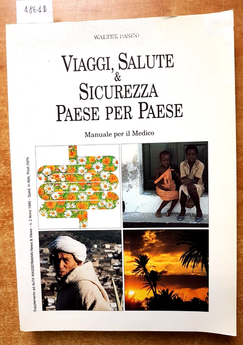 Viaggi Salute & Sicurezza paese per paese - Manuale per il medico PASINI