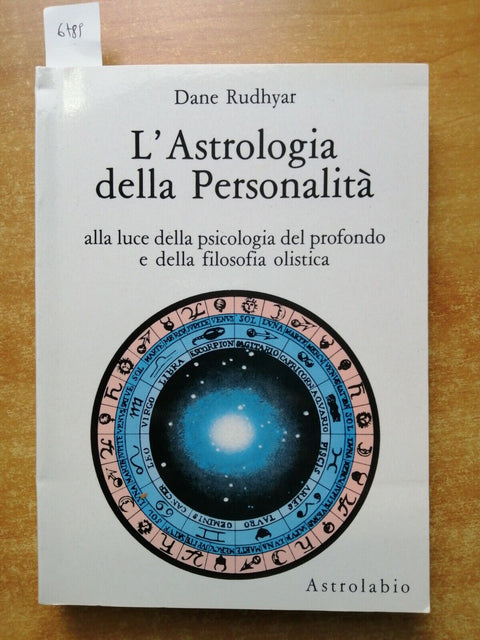 L'ASTROLOGIA DELLA PERSONALITA' - RUDHYAR DANE 1986 ASTROLABIO olistica (