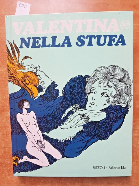 GUIDO CREPAX - Valentina nella stufa - 1991 Rizzoli Milano libri FUMETTO (6