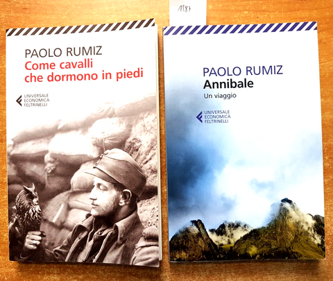 Paolo Rumiz 2 libri COME CAVALLI CHE DORMONO IN PIEDI + ANNIBALE Feltrinelli1587