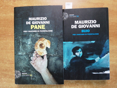 Lotto 2 libri I BASTARDI DI PIZZOFALCONE: BUIO, PANE - De Giovanni EINAUDI