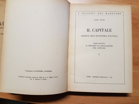 KARL MARX - IL CAPITALE CRITICA DELL'ECONOMIA POLITICA 1953/54 RINASCITA (