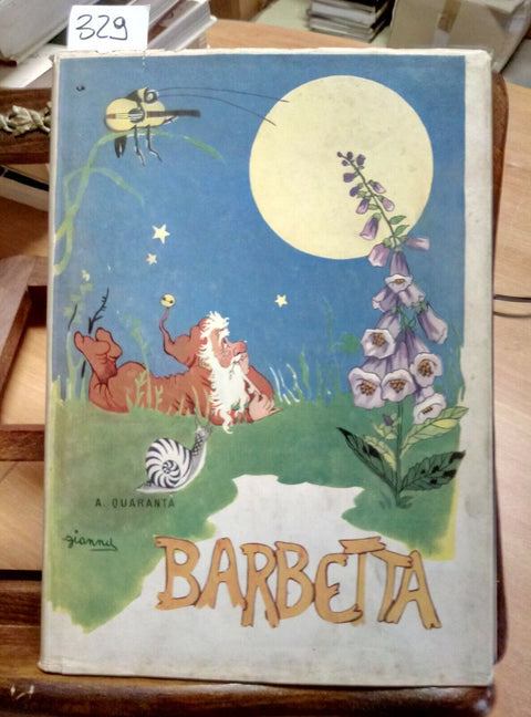 BARBETTA - ADRIANA QUARANTA - ILLUSTRATO DA GIANNA TESI 1955 SAIE (329