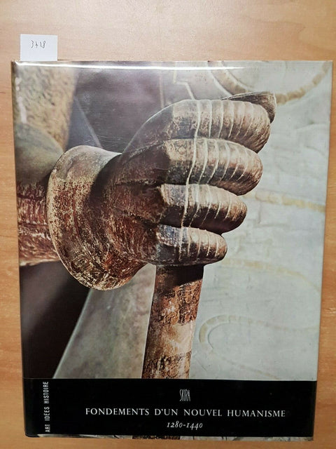 GEORGES DUBY - FONDEMENTS D'UN NOUVEL HUMANISME - 1280-1440 SKIRA - 1966 (