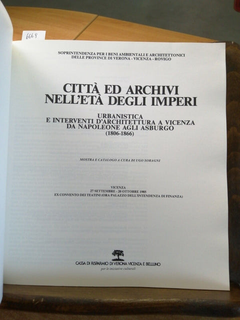 Citt ed archivi nell'et degli imperi - Urbanistica architettura a Vicenza