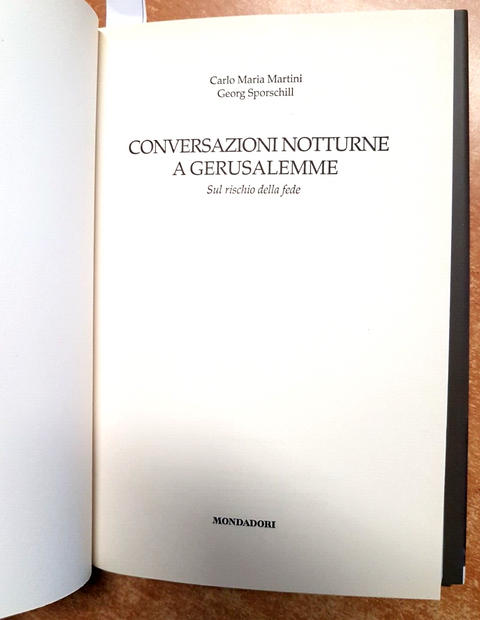 Carlo Maria Martini - CONVERSAZIONI NOTTURNE A GERUSALEMME 2008 Mondadori (