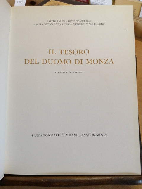 IL TESORO DEL DUOMO DI MONZA - LAMBERTO VITALI 1966 BANCA POPOLARE MILANO (