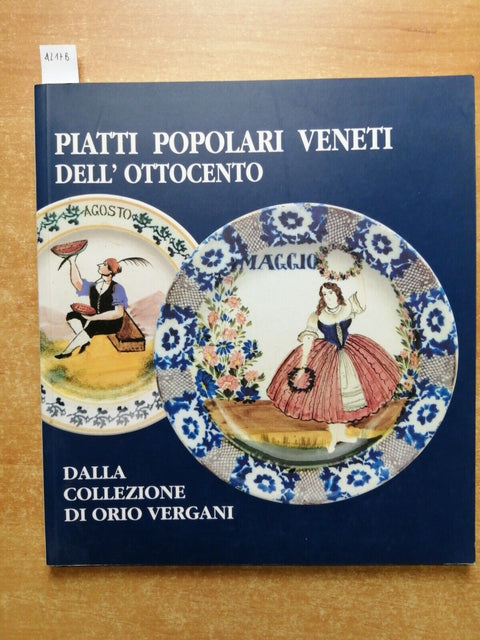 Piatti popolari veneti dell'Ottocento dalla collezione di Orio Vergani (42