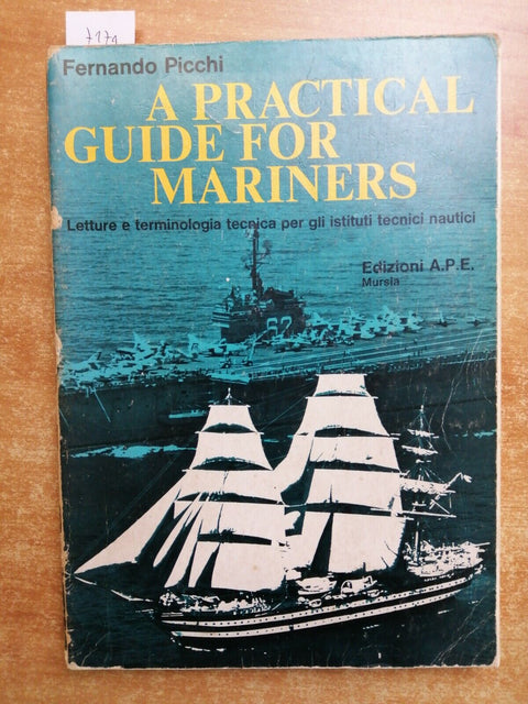 A PRACTICAL GUIDE FOR MARINERS - Fernando Picchi 1980 Mursia NAUTICA MARINA