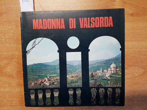 MADONNA DI VALSORDA - 1971 - SANTUARIO DI GARESSIO - CUNEO - ILLUSTRATO (32