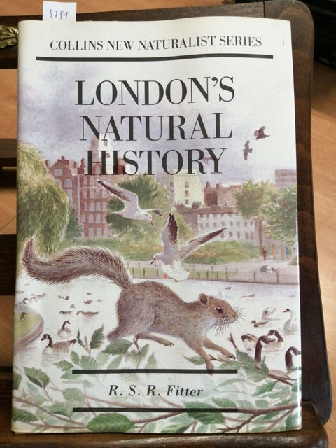 LONDON'S NATURAL HISTORY - COLLINS NEW NATURALIST SERIES 1990 R.S.R. FITTER