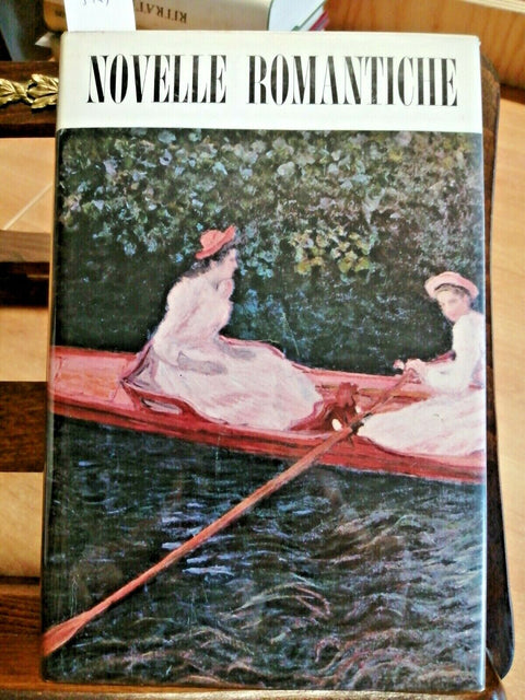 NOVELLE ROMANTICHE - GIACINTO SPAGNOLETTI 1961 BALBO D'AZEGLIO - MARTELLO