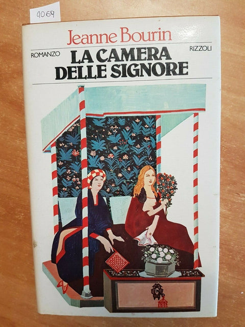 JEANNE BOURIN - LA CAMERA DELLE SIGNORE RIZZOLI - 1980 - 1ED. RILEGATO (40