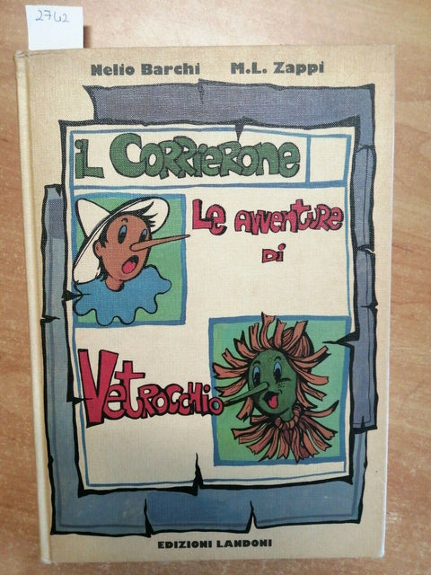 IL CORRIERONE LE AVVENTURE DI VETROCCHIO - BARCHI, ZAPPI - 1985 - LANDONI (