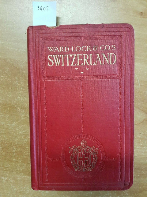 GUIDE TO SWITZERLAND WITH PLANS BALE ZURICH BERNE ETC. - WARD LOCK AND CO.(