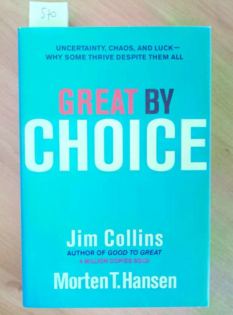 GREAT BY CHOICE - JIM COLLINS MORTEN HANSEN 2011 HARPER COLLINS 1 ED. (570