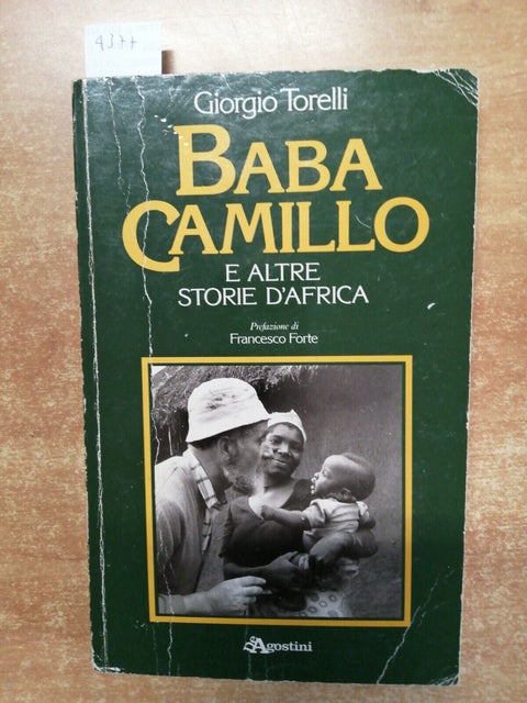 Baba Camillo e altre storie d'Africa - Torelli Giorgio - De Agostini 1986