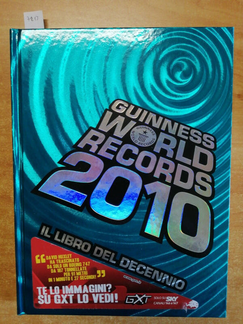 GUINNESS WORLD RECORDS 2010 MONDADORI(7213)i fatti pi strani bizzarri