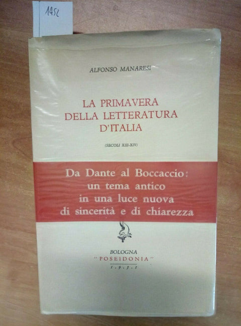 LA PRIMAVERA DELLA LETTERATURA D'ITALIA - MANARESI 1951 POSEIDONIA (1452