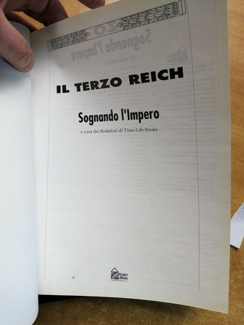 IL TERZO REICH lotto di 4 volumi: 1,2,4,5 HOBBY & WORK - 1992/93 - 1ED.