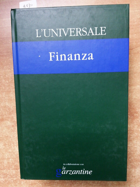 FINANZA enciclopedia illustrata - L'universale Le Garzantine/Il Giornale (