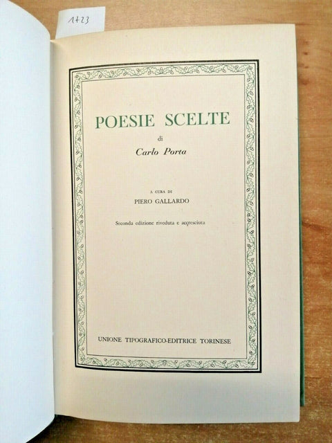 POESIE SCELTE DI CARLO PORTA - A CURA DI PIERO GALLARDO 1964 CLASSICI UTET(