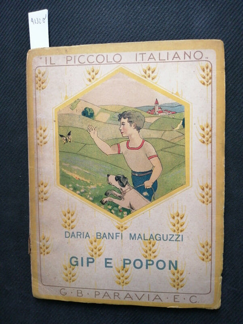 IL PICCOLO ITALIANO: GIP E POPON 1933 Daria Banfi Malaguzzi - PARAVIA (4230