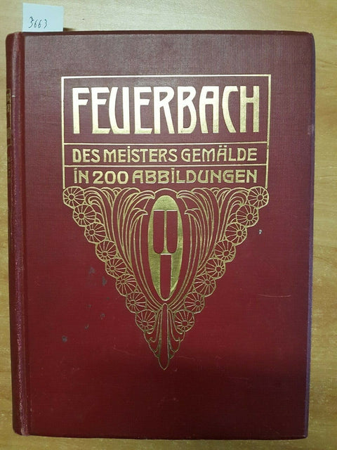 FEUERBACH DES MEISTERS GEMALDE IN 200 ABBILDUNGEN 1913 VERLAGS ANSTALT - (3