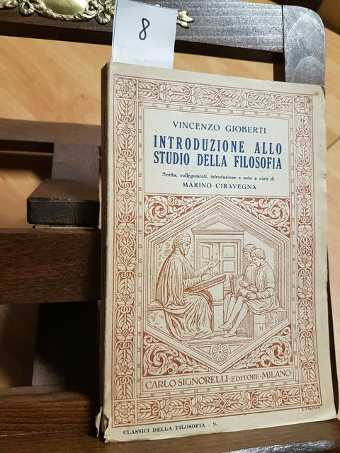 VINCENZO GIOBERTI - INTRODUZIONE ALLO STUDIO DELLA FILOSOFIA 1938 SIGNORELLI