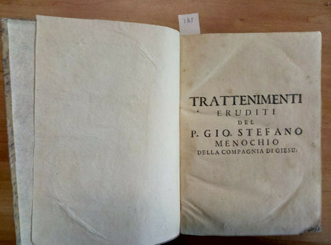 1701 STUORE DEL PADRE GIO STEFANO MENOCHIO - TOMO TERZO - TRATTENIMENTI ERUDITI