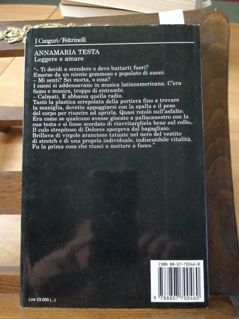 Annamaria Testa - Leggere e amare - 1 edizione I Canguri 1993 Feltrinelli