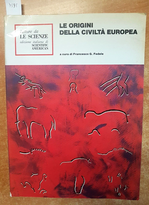 Le origini della civilt europea - LE SCIENZE - 1981 Francesco G. Fedele (7