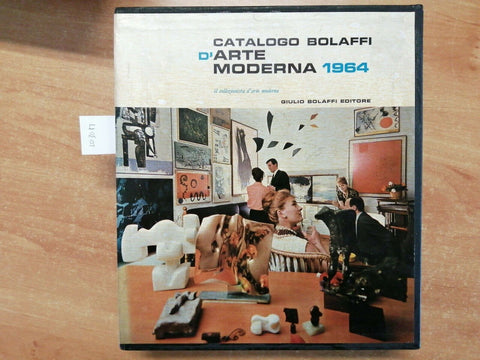 CATALOGO BOLAFFI D'ARTE MODERNA 1964 DONGHI MINO ROSSO FONTANA CAPOGROSSI(