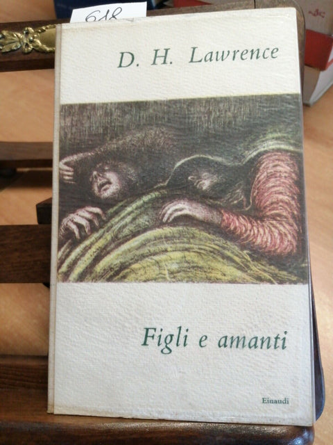 D.H. LAWRENCE - FIGLI E AMANTI - 30 NOVEMBRE 1948 - EINAUDI (618)