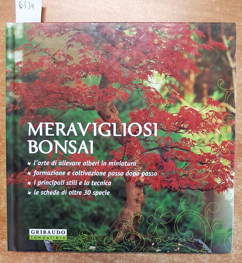 Meravigliosi bonsai - Gribaudo 2005 I manuali Verde Pratico SCHEDE TECNICHE