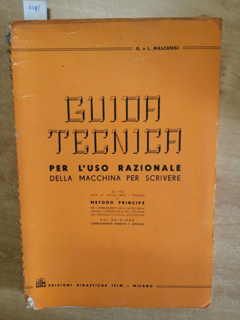 MALCANGI - GUIDA TECNICA PER L'USO RAZIONALE DELLA MACCHINA PER SCRIVERE (
