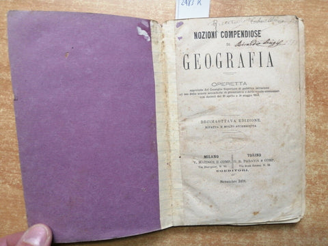 NOZIONI COMPENDIOSE DI GEOGRAFIA cosmografia 1878 Maisner Paravia 160 pag. 2483k