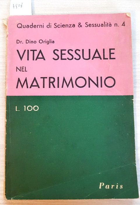 VITA SESSUALE NEL MATRIMONIO - DINO ORIGLIA - PARIS - 1951 sessualit (7508