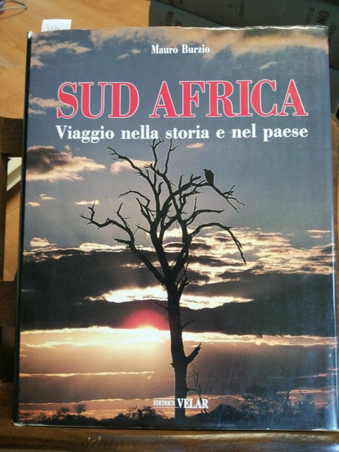 MAURO BURZIO - SUD AFRICA VIAGGIO NELLA STORIA E NEL PAESE - 1995 VELAR (50