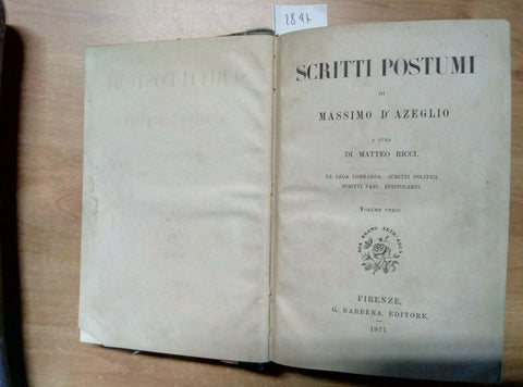 MASSIMO D'AZEGLIO SCRITTI POSTUMI 1871 + LETTERE AL FRATELLO ROBERTO 1872