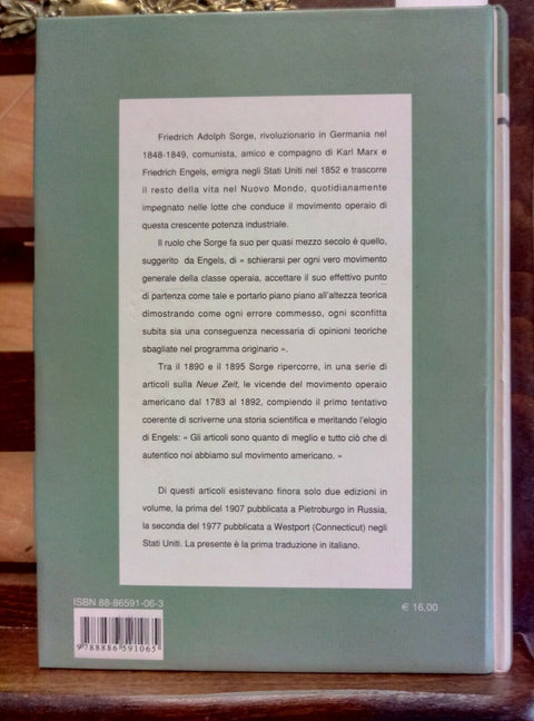 IL MOVIMENTO OPERAIO NEGLI STATI UNITI D'AMERICA 1783/1892 SORGE (2954