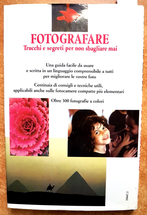 FOTOGRAFARE Trucchi e segreti per non sbagliare mai - 1995 John Hedgecoe (4