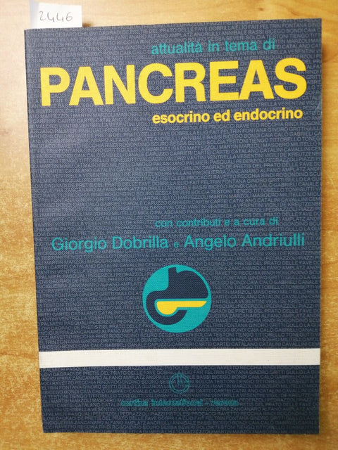 Attualit in tema di PANCREAS esocrino ed endocrino - Dobrilla Andriulli (2